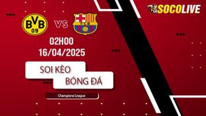 Soi kèo Dortmund vs Barcelona